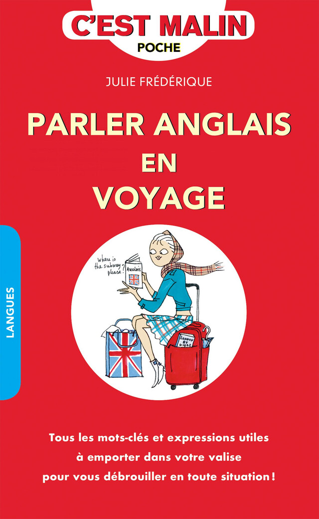Parler anglais en voyage, c'est malin - Julie Frédérique - Éditions Leduc