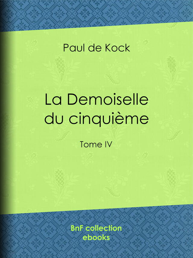 La Demoiselle du cinquième - Paul de Kock - BnF collection ebooks