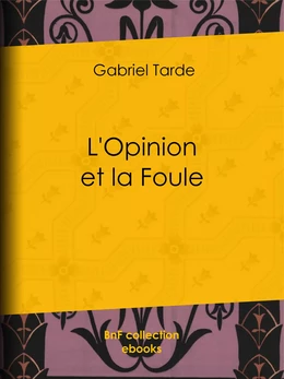 L'Opinion et la Foule