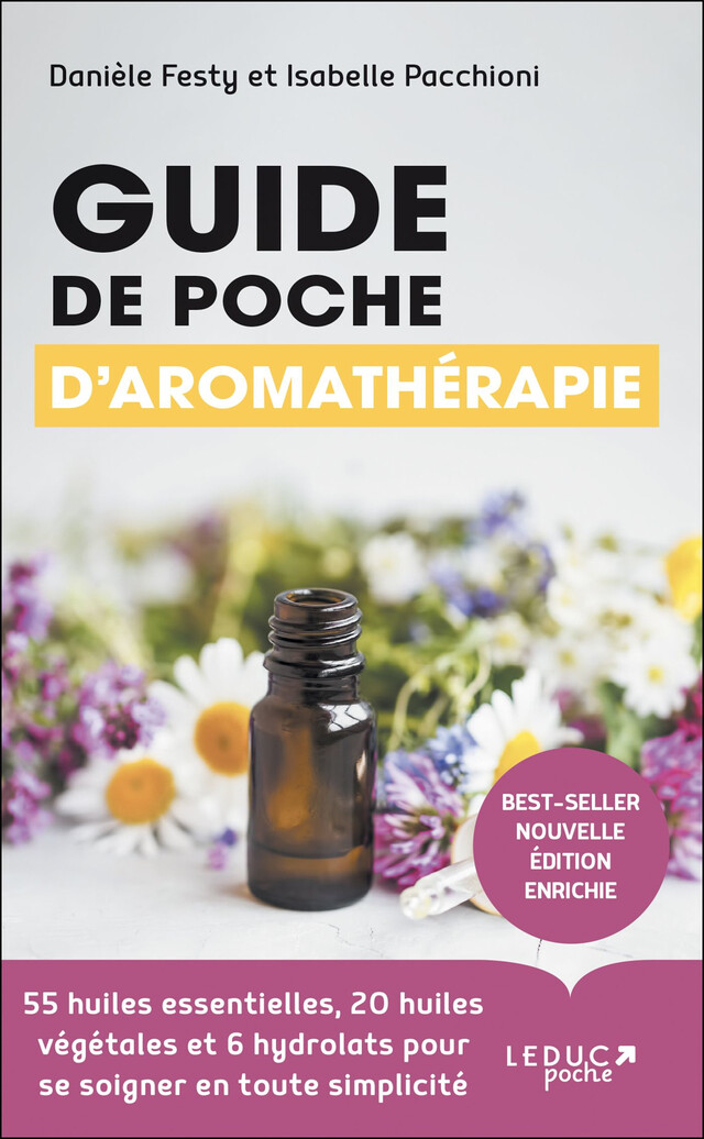 Guide de poche d'aromathérapie - Danièle Festy, Isabelle Pacchioni - Éditions Leduc