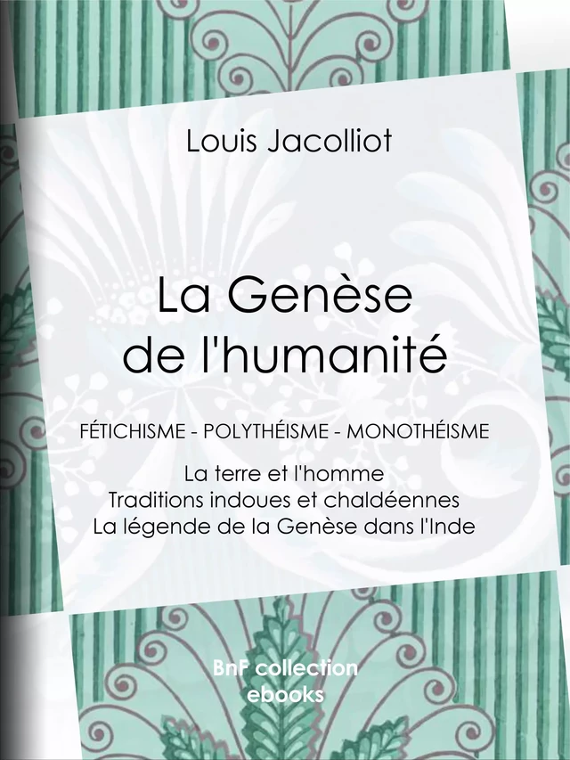 La Genèse de l'humanité - Louis Jacolliot - BnF collection ebooks