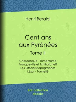 Cent ans aux Pyrénées