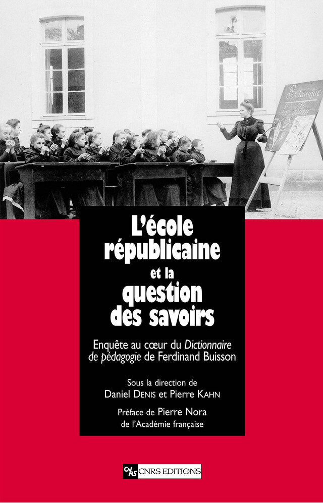 L’École républicaine et la question des savoirs -  - CNRS Éditions via OpenEdition
