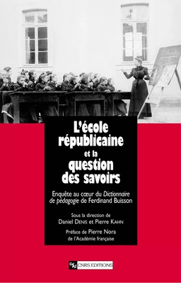 L’École républicaine et la question des savoirs