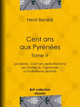 Cent ans aux Pyrénées