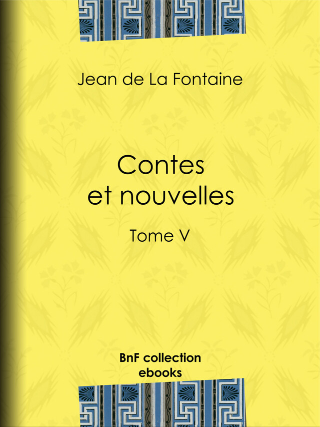 Contes et nouvelles - Jean de la Fontaine, Henri de Régnier - BnF collection ebooks