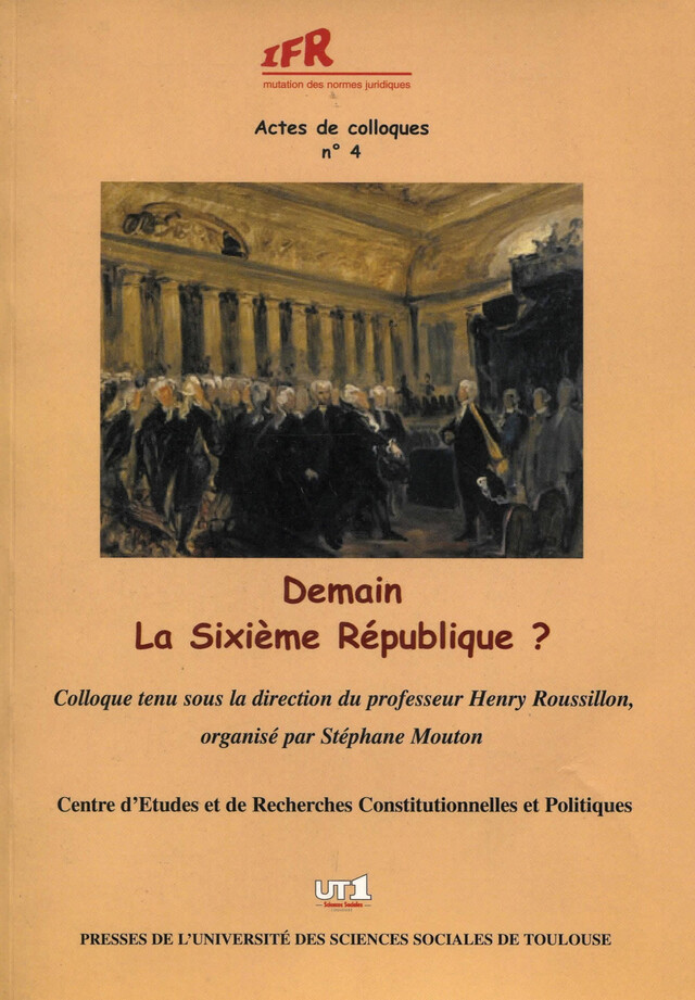 Demain, la sixième République ? -  - Presses de l’Université Toulouse 1 Capitole