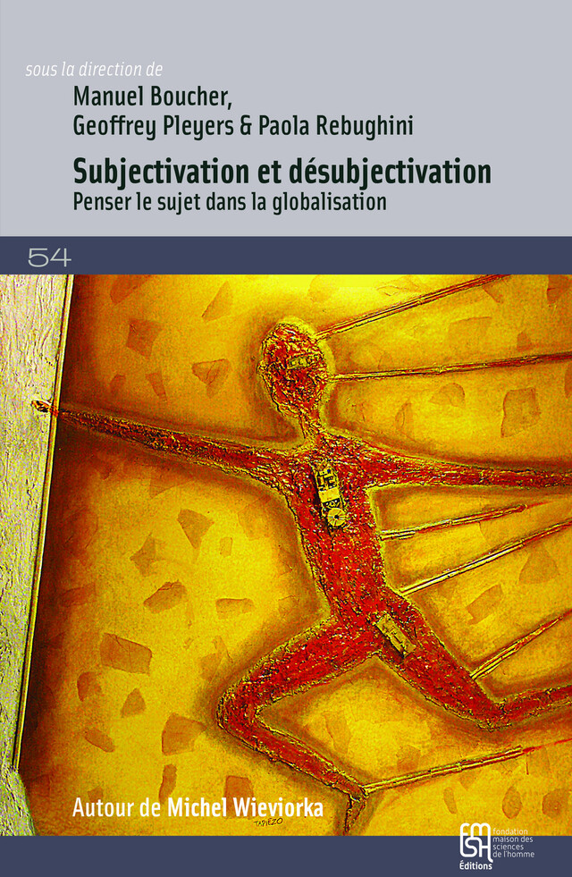 Subjectivation et désubjectivation -  - Éditions de la Maison des sciences de l’homme