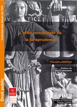 L'effet corroboratif de la jurisprudence