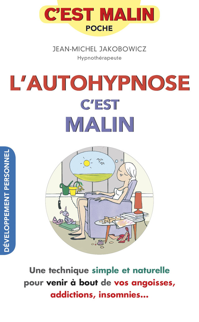 L'autohypnose, c'est malin - Jean-Michel Jakobowicz - Éditions Leduc