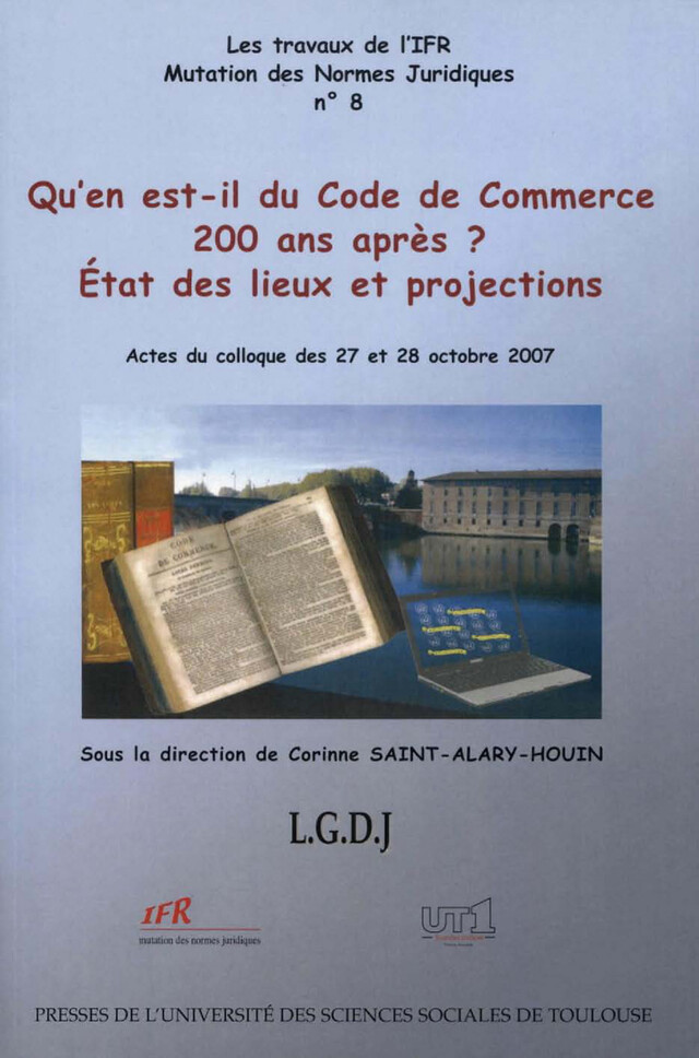 Qu’en est-il du code du commerce 200 ans après ? -  - Presses de l’Université Toulouse 1 Capitole