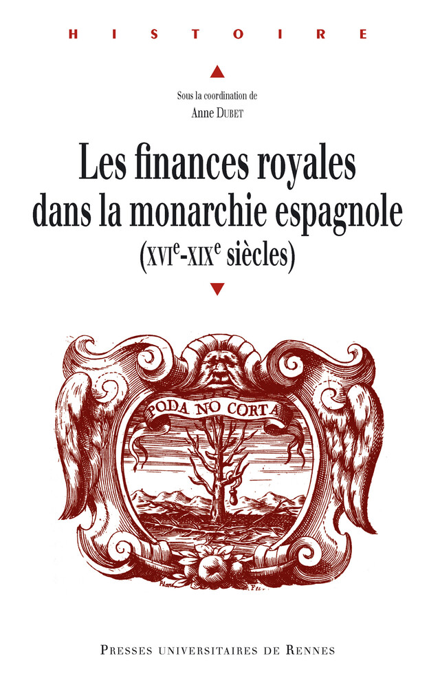 Les finances royales dans la monarchie espagnole -  - Presses universitaires de Rennes