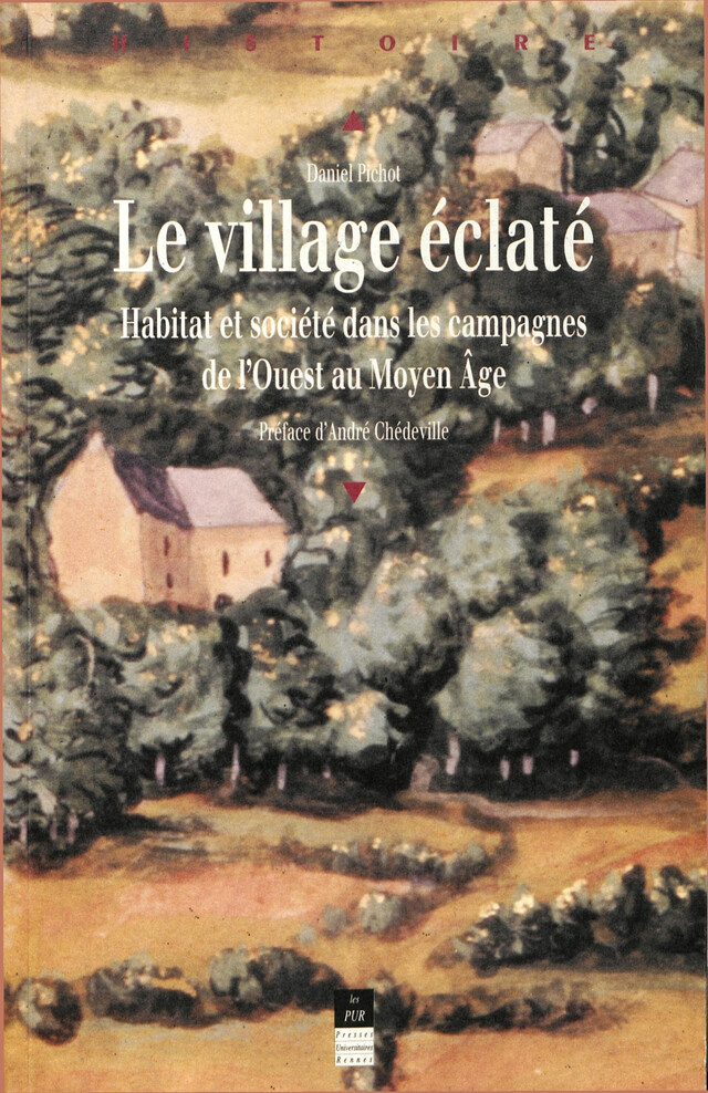 Le village éclaté - Daniel Pichot - Presses universitaires de Rennes