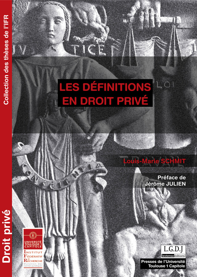 Les définitions en droit privé - Louis-Marie Schmit - Presses de l’Université Toulouse 1 Capitole