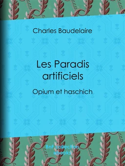 Les Paradis artificiels