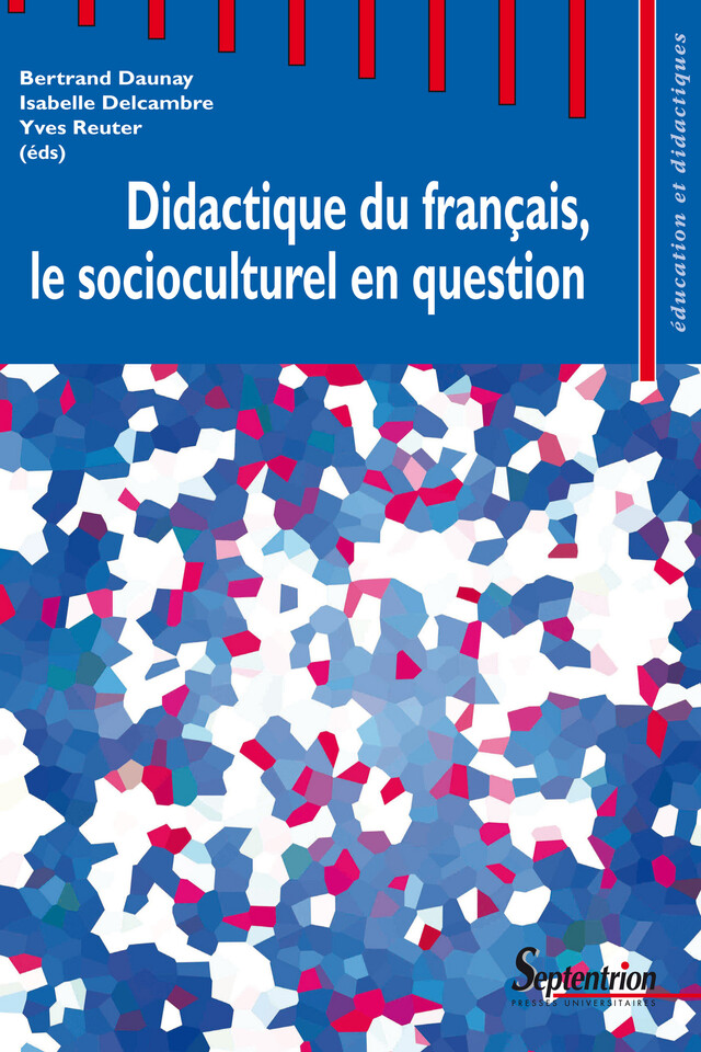 Didactique du français, le socioculturel en question -  - Presses Universitaires du Septentrion