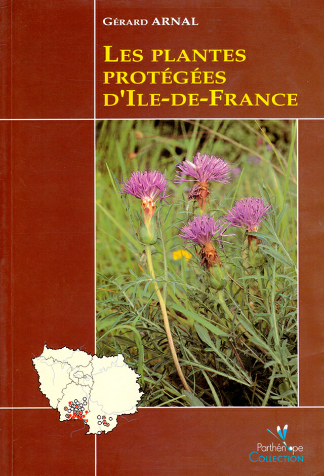 Les plantes protégées d'Île-de-France - Gérard Arnal - BIOTOPE
