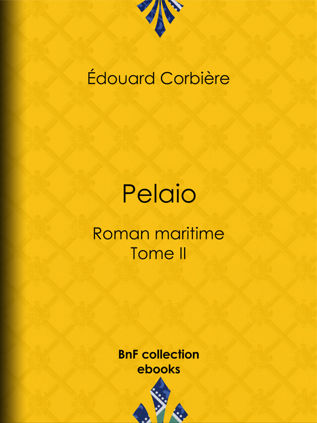 Pelaio - Édouard Corbière - BnF collection ebooks