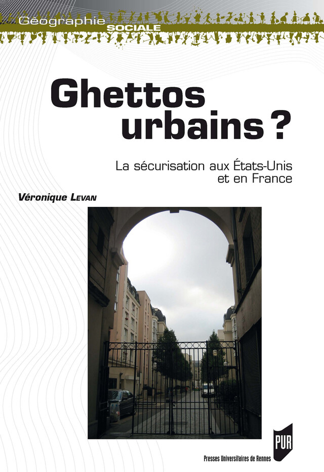 Ghettos urbains ? - Véronique Levan - Presses universitaires de Rennes