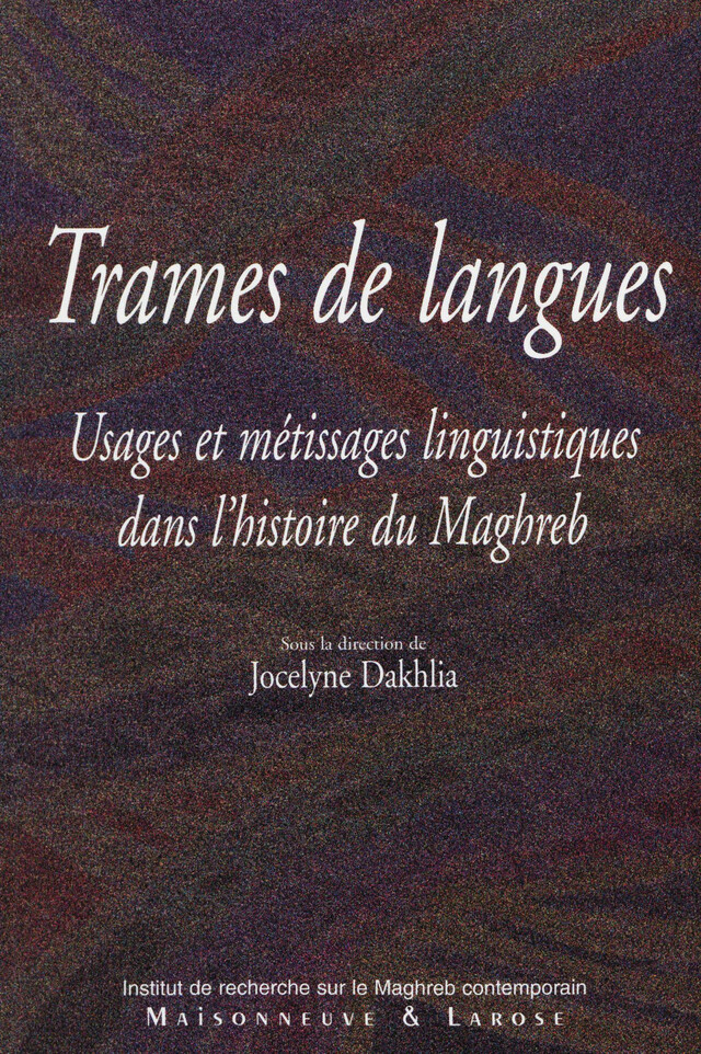 Trames de langues -  - Institut de recherche sur le Maghreb contemporain