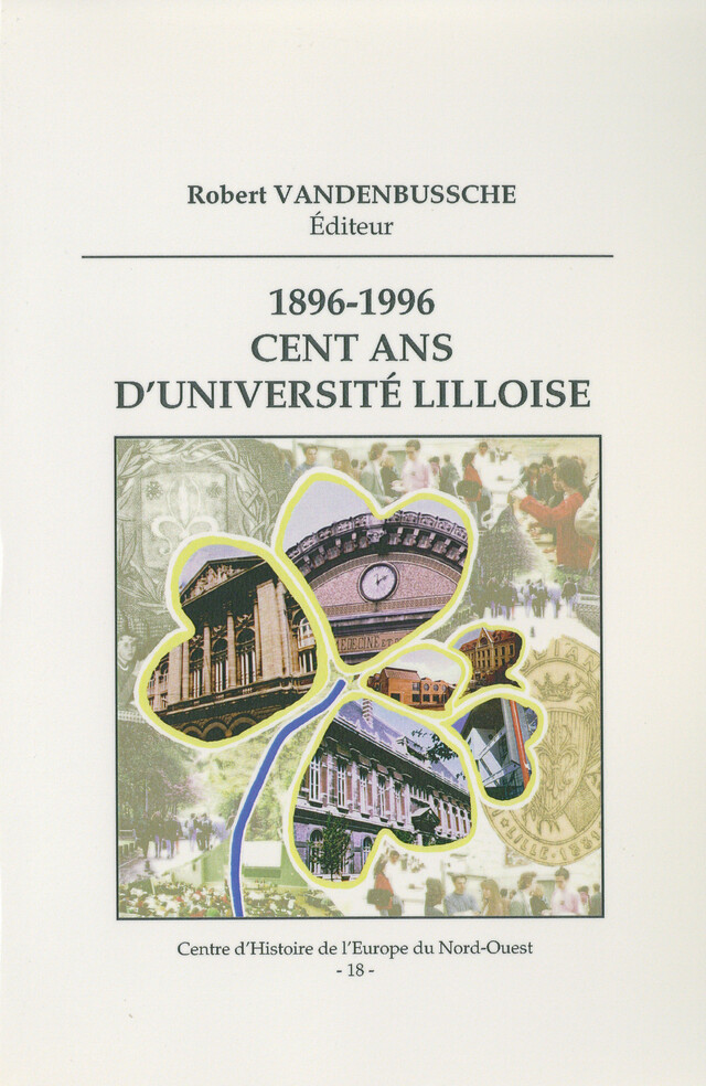 Cent ans d'université lilloise -  - Publications de l’Institut de recherches historiques du Septentrion
