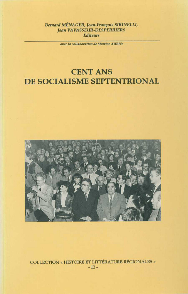 Cent ans de socialisme septentrional -  - Publications de l’Institut de recherches historiques du Septentrion
