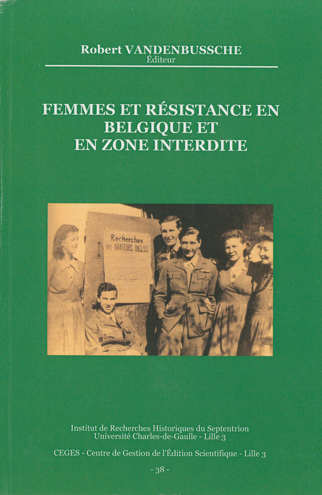 Femmes et Résistance en Belgique et en zone interdite -  - Publications de l’Institut de recherches historiques du Septentrion