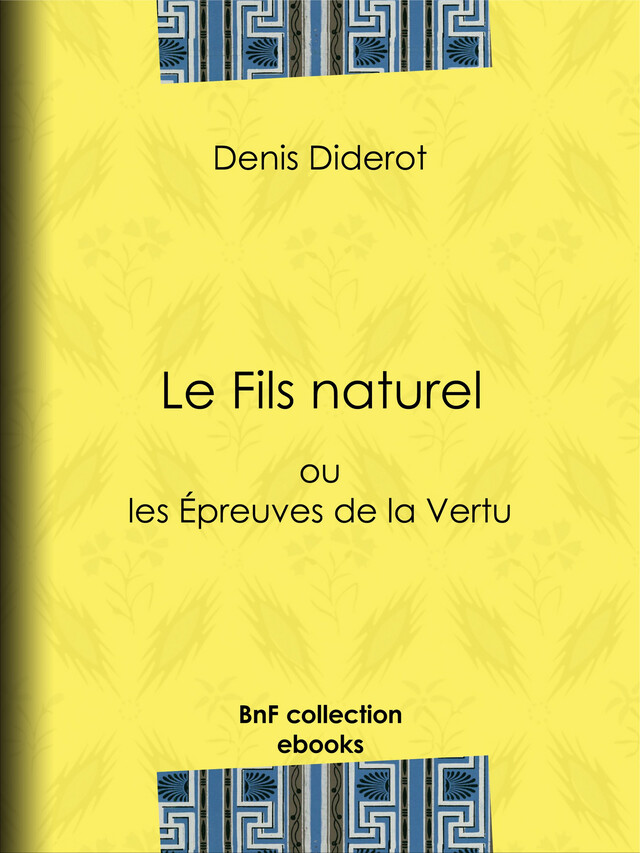 Le Fils naturel - Denis Diderot - BnF collection ebooks