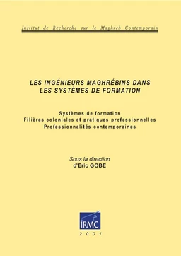 Les ingénieurs maghrébins dans les systèmes de formation