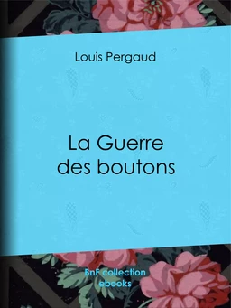 La Guerre des boutons