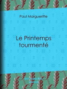 Le Printemps tourmenté