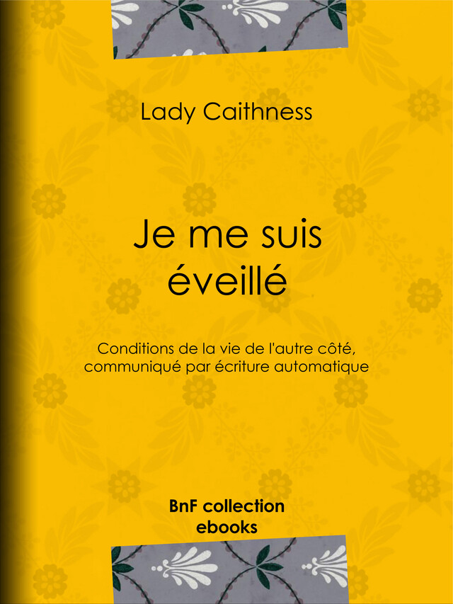 Je me suis éveillé - Lady Caithness - BnF collection ebooks