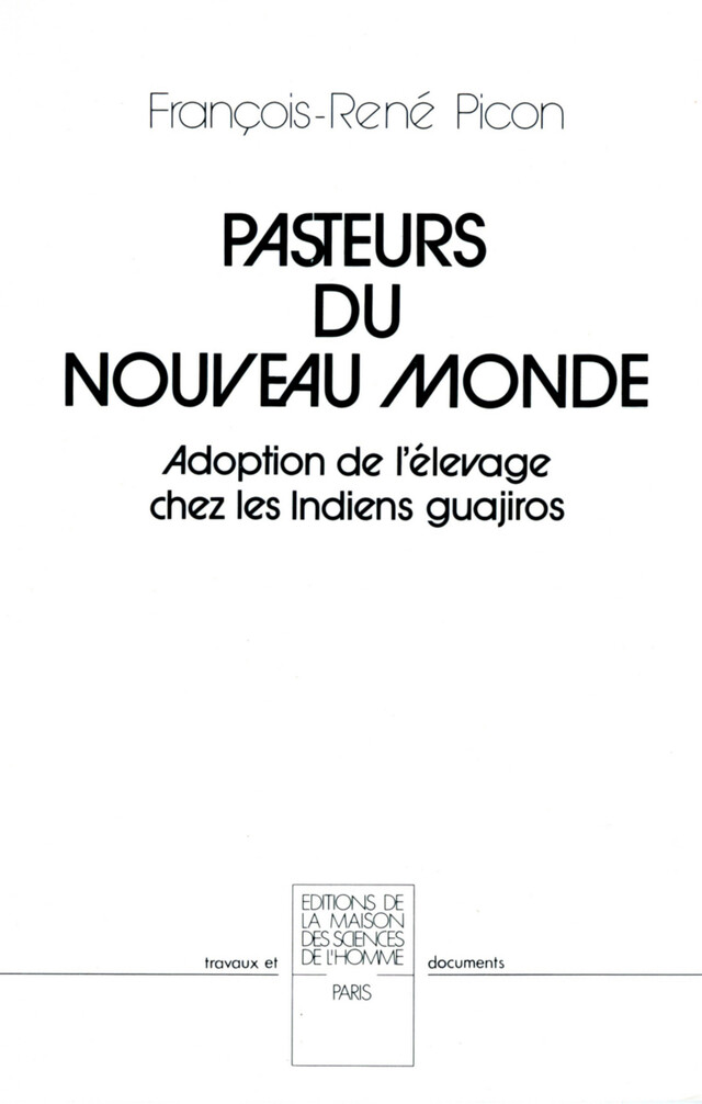 Pasteurs du Nouveau Monde - François-René Picon - Éditions de la Maison des sciences de l’homme