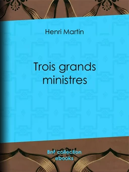 Trois grands ministres