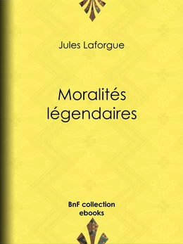 Moralités légendaires