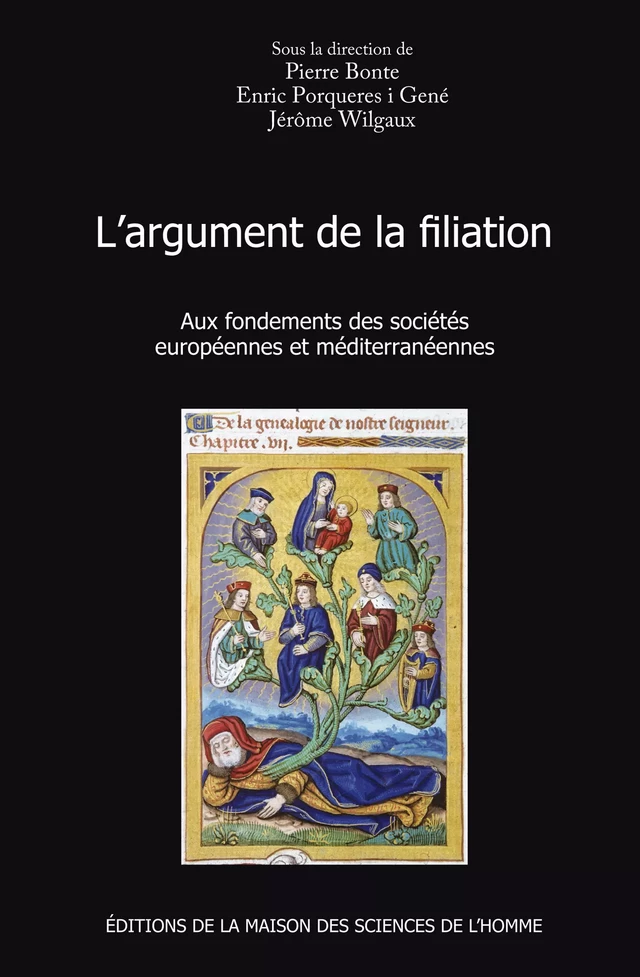 L'argument de la filiation -  - Éditions de la Maison des sciences de l’homme