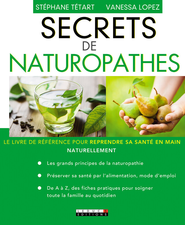 Secrets de naturopathes - Vanessa Lopez, Stéphane Tétart - Éditions Leduc