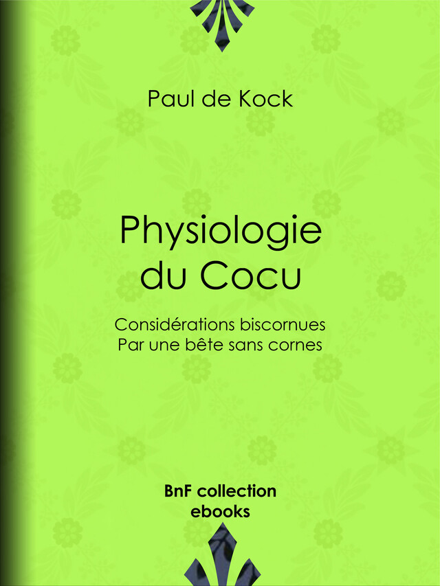 Physiologie du Cocu - Paul de Kock - BnF collection ebooks