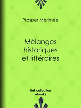 Mélanges historiques et littéraires