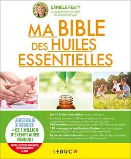 Ma bible des huiles essentielles