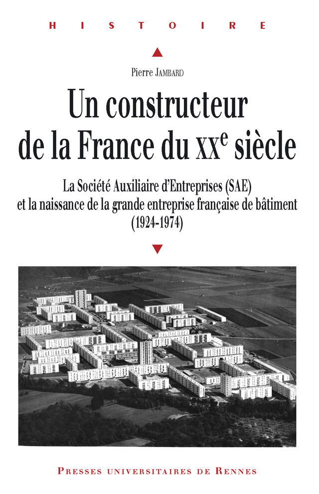 Un constructeur de la France du XXe siècle - Pierre Jambard - Presses universitaires de Rennes