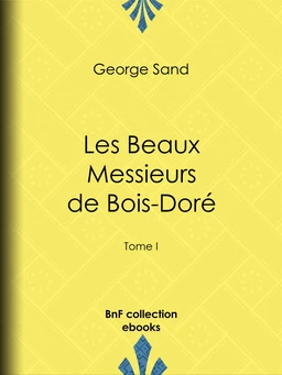 Les Beaux Messieurs de Bois-Doré