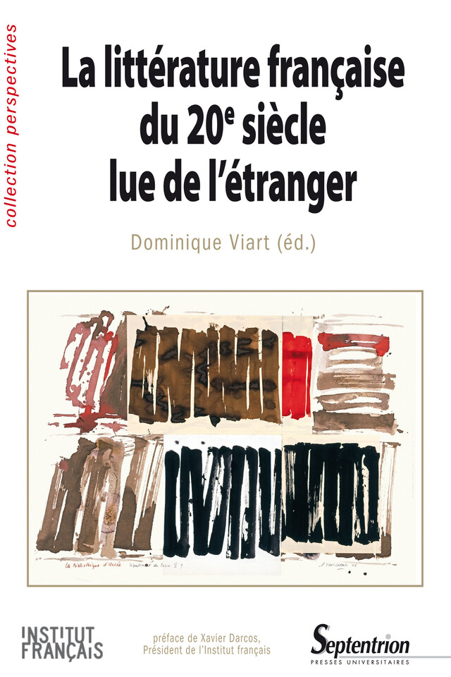 La littérature française du 20e siècle lue de l'étranger - Dominique Viart - Presses Universitaires du Septentrion