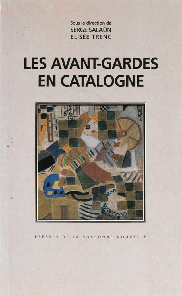 Les avant-gardes en Catalogne (1916-1930) -  - Presses Sorbonne Nouvelle via OpenEdition