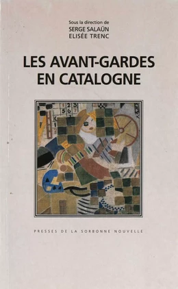 Les avant-gardes en Catalogne (1916-1930)