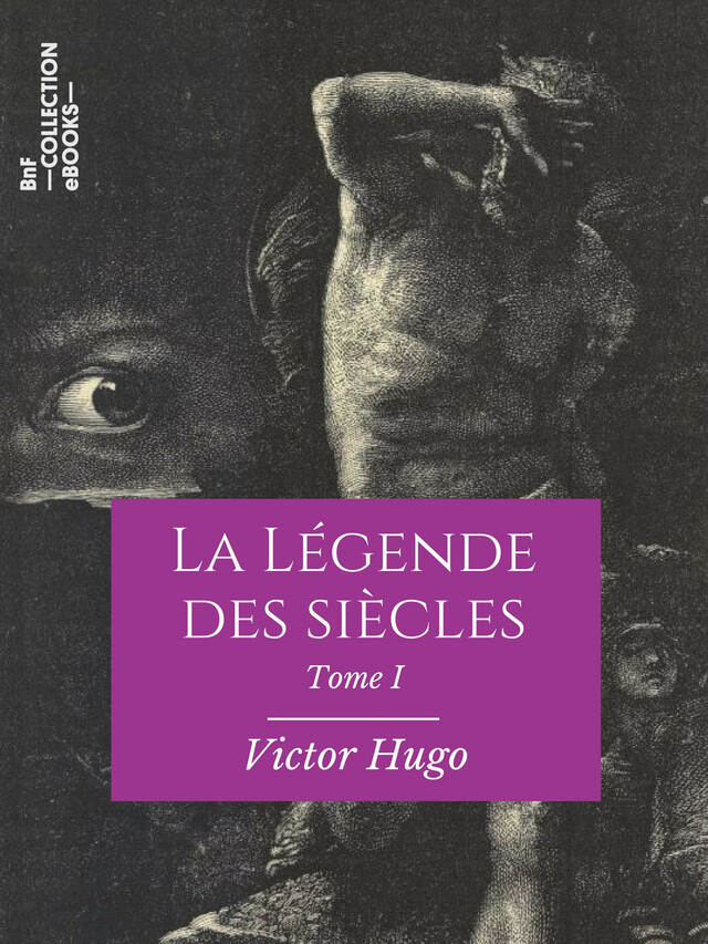 La Légende des siècles - Victor Hugo - BnF collection ebooks