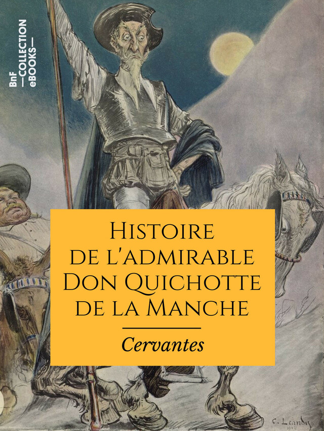 Histoire de l'admirable Don Quichotte de la Manche -  Cervantes - BnF collection ebooks