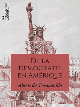 De la démocratie en Amérique