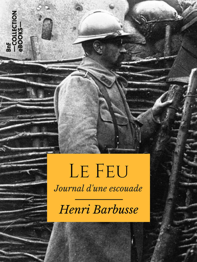 Le Feu - Henri Barbusse - BnF collection ebooks