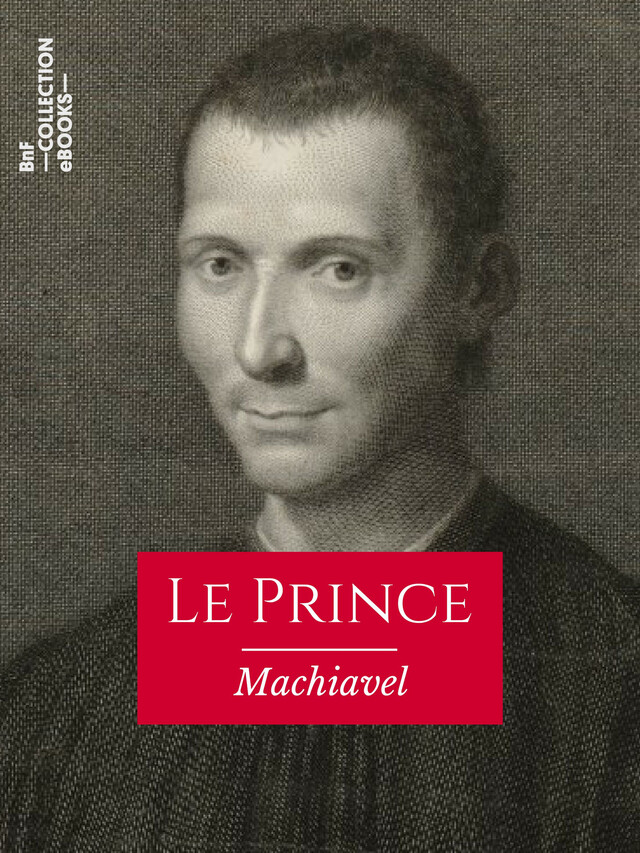 Le Prince - Nicolas Machiavel, Jean Vincent Périès - BnF collection ebooks